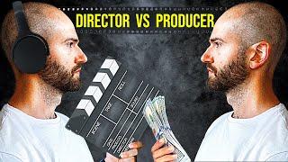 Director vs Producer  Whos in charge?