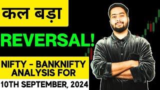 NIFTY PREDICTION FOR TOMORROW & BANKNIFTY ANALYSIS FOR 10TH SEP 2024  MARKET ANALYSIS FOR TOMORROW