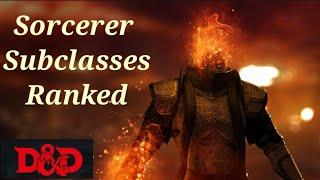 D&D 5e Ranking the Sorcerer Subclasses