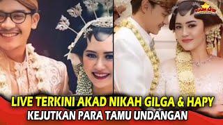 Live Akad Nikah Gilga & Happy Di Kediri  Happy Asmara & Gilga Sahid Bikin Surprise Para Tamu