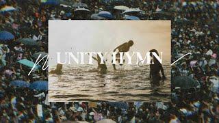 Unity Hymn Official Lyric Video
