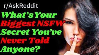 NSFW People Reveal Their Biggest Dirty Secrets rAskReddit Top Posts  Reddit Stories