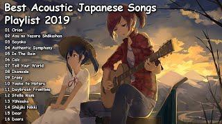 【1 Hour】Best Acoustic Japanese Songs 2019   Make You Relax and For Sleep