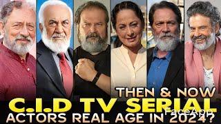 CID All Officers Real Name & Real Age in 2024  Real AGE of All CID Stars Actors and Actress in 2024