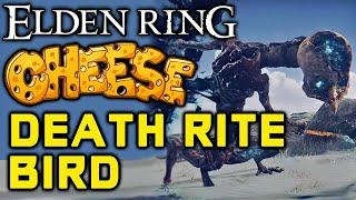 ELDEN RING BOSS GUIDES How To Cheese Death Rite Bird