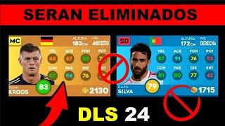  JUGADORES que SERAN ELIMINADOS en una PROXIMA ACTUALIZACION DLS 24