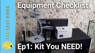 Setting Up A Saltwater Tank Equipment Checklist - Part 1 Kit You NEED & What It Costs