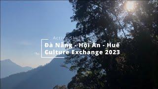 Đà Nẵng - Hội An - Huế Culture Exchange 2023