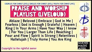 Praise and Worship Playlist Liveloud Nonstop  I am SFC  queniemarieapril