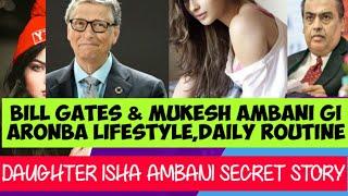 Ambani gi machanupi ISHA AMBANI gi aronba wari?  GATES & MUKESH gi daily routine #RIKESH TECHNIQUE