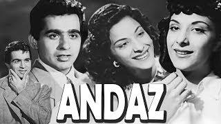 Andaz  Full Movie  Nargis  Dilip Kumar  Raj Kapoor  Old Hindi Movie