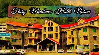 Fairy Meadows Hotel Naran .