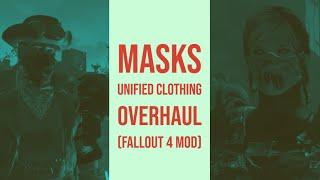 Masks Unified Clothing Overhaul - UCO Fallout 4 Mods