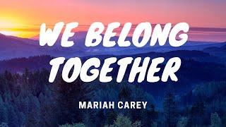 Mariah Carey - We Belong Together - Lyrics Video