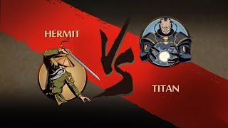 Shadow Fight 2 - Hermit VS Titan