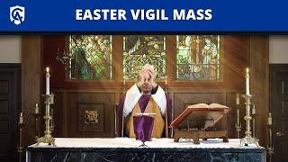 Easter Vigil Mass April 11 2020