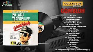 COLLECTOR SERIES - IN MEMORIEM 20 LAGU TERPOPULER GOMBLOH VOL. I - VII #dpmeevergreen #gombloh