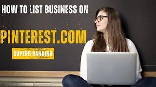 How to Create a pinterest.com Business Listing Local SEO Citations Tutorials