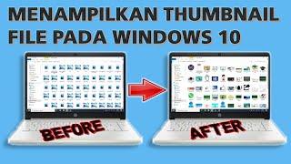 CARA MENGATASI GAMBAR THUMBNAIL TIDAK MUNCUL PADA KOMPUTER WINDOWS 10