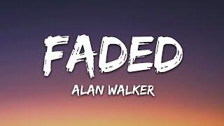 Alan Walker - Faded Lyrics