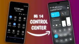 How to Apply Mi 14 Control Center For Your Android Phone