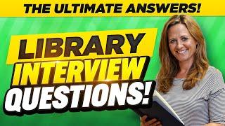 LIBRARY INTERVIEW QUESTIONS AND ANSWERS Librarian and Library Assistant Interview Questions