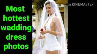 Most sexiest wedding dresses photos