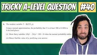 This STATS question is DIFFICULT  Tricky A-Level Maths Question #40