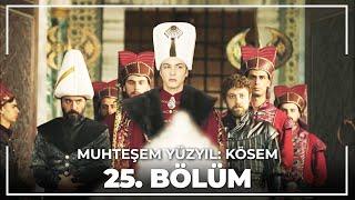 Muhteşem Yüzyıl Kösem 25.Bölüm HD