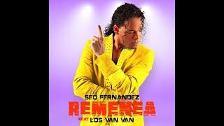 Seo Fernandez Feat Los Van Van - Remenea Salsa