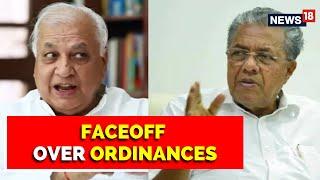 Kerala Governor Vs Kerala Government  Governor Refuses To Give Nod To 11 Ordinances  English News