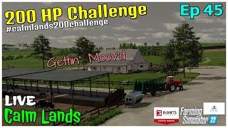 200 HP Challenge  Calm Lands LIVE  Ep 45  Gettin’ Moov’d  FS22  PS5  RustyMoney