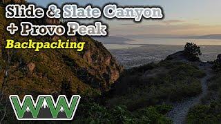 Backpacking above the Hood Slide & Slate Canyon Loop + Provo Peak