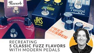 Recreating 5 Classic Fuzz Flavors with Modern Guitar Pedals  Reverb Tone Report