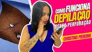 Christina Piercing - Tirando as principais dúvidas sobre essa perfuração íntima