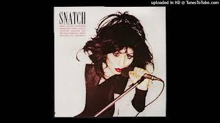 Snatch - When Im Bored 1983 album version
