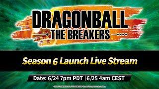 Season 6 of Dragon Ball The Breakers is Coming Details Wants Hints & Rants