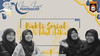 EPISODE 6 Islamic Insight  Bakti Sosial dan Idul Adha 