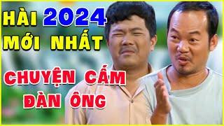 Hài 2024 Mới Nhất  Hài Long Đẹp Trai Hoàng Mèo Bí Mật CHUYỆN CẤM ĐÀN ÔNG  Hài Việt Nam Hay 2024