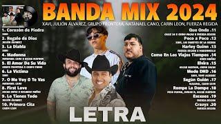 Banda Mix 2024 LETRA Xavi Julion Alvarez Grupo Frontera Natanael Cano Carin Leon Junior H