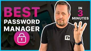BEST password manager 2024 in 3 minutes MY TOP PICKS
