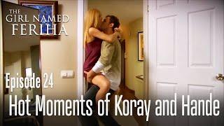 Hot moments of Koray and Hande - The Girl Named Feriha  Episode 24