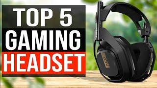 TOP 5 Best Gaming Headsets 2024