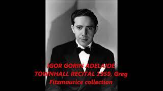 RARE  IGOR GORIN LIVE RECITAL 1959 + interview 