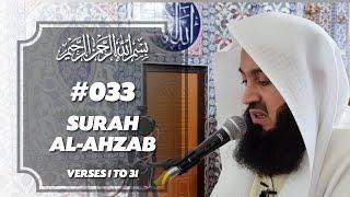 Quran  033 Surah Al-Ahzab Verses 1-31  Mufti Menk