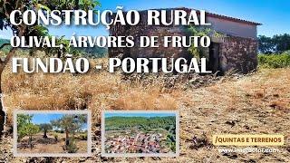  Quinta com Construção Rural 2 Poços Olival e Árvores de Fruto  Fundão - Portugal  €45000
