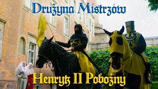 Drużyna Mistrzów - Henryk II Pobożny  offcial music video