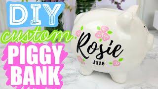 DIY PERSONALIZED PIGGY BANK