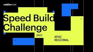 2023 Webflow Speed Build Challenge - APAC Regional