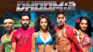Dhoom 2 Full Movie  Hrithik Roshan  Aishwarya Rai  Abhishek Bachchan  Bipasha  Facts & Review